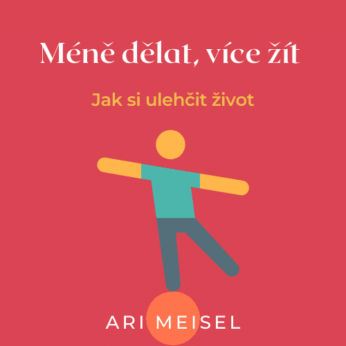 Méně dělat, více žít - obálka knihy